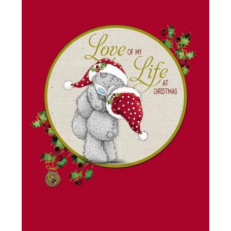 Love Of My Life Hand Made Me to You Bear Christmas Card  £4.99