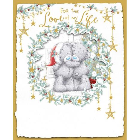 Love Of My Life Handmade Me to You Bear Christmas Card  £4.99