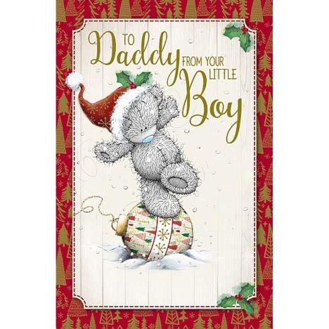 Daddy From Your Little Boy Me To You Bear Christmas Card  £1.89