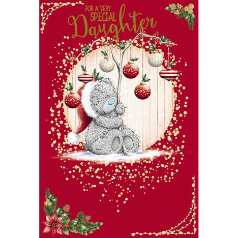 Special Daughter Holding Bauble Tree Me To You Bear Christmas Card  £2.49