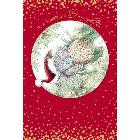 To A Wonderful Daughter Me to You Bear Christmas Card  £3.59
