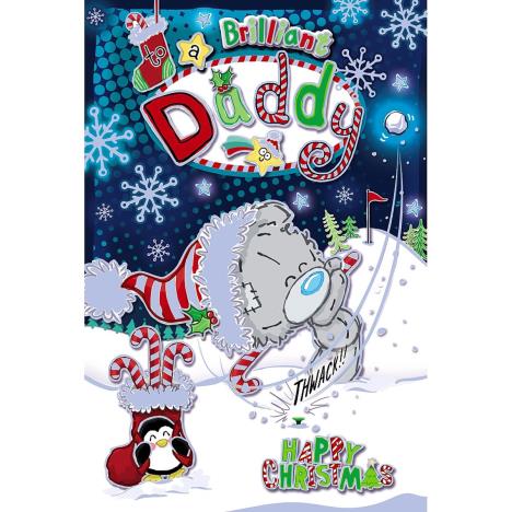 Brilliant Daddy My Dinky Me to You Bear Christmas Card  £2.49