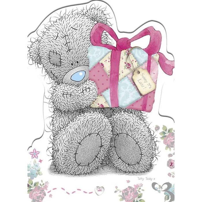 Sorry its Late Birthday Me to You Bear Card £1.60