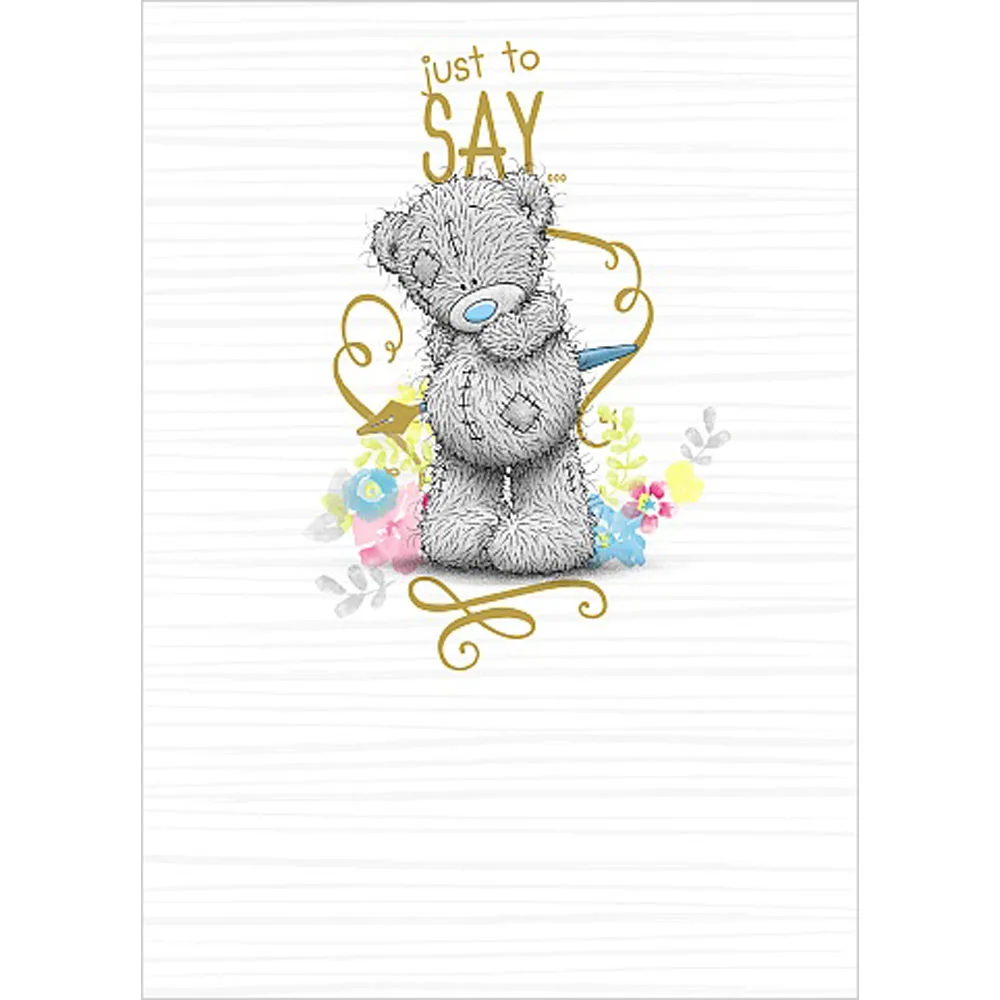 Just To Say Me to You Bear Card £1.79
