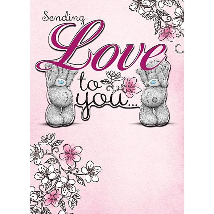 Sending Love to You Me to You Bear Birthday Card