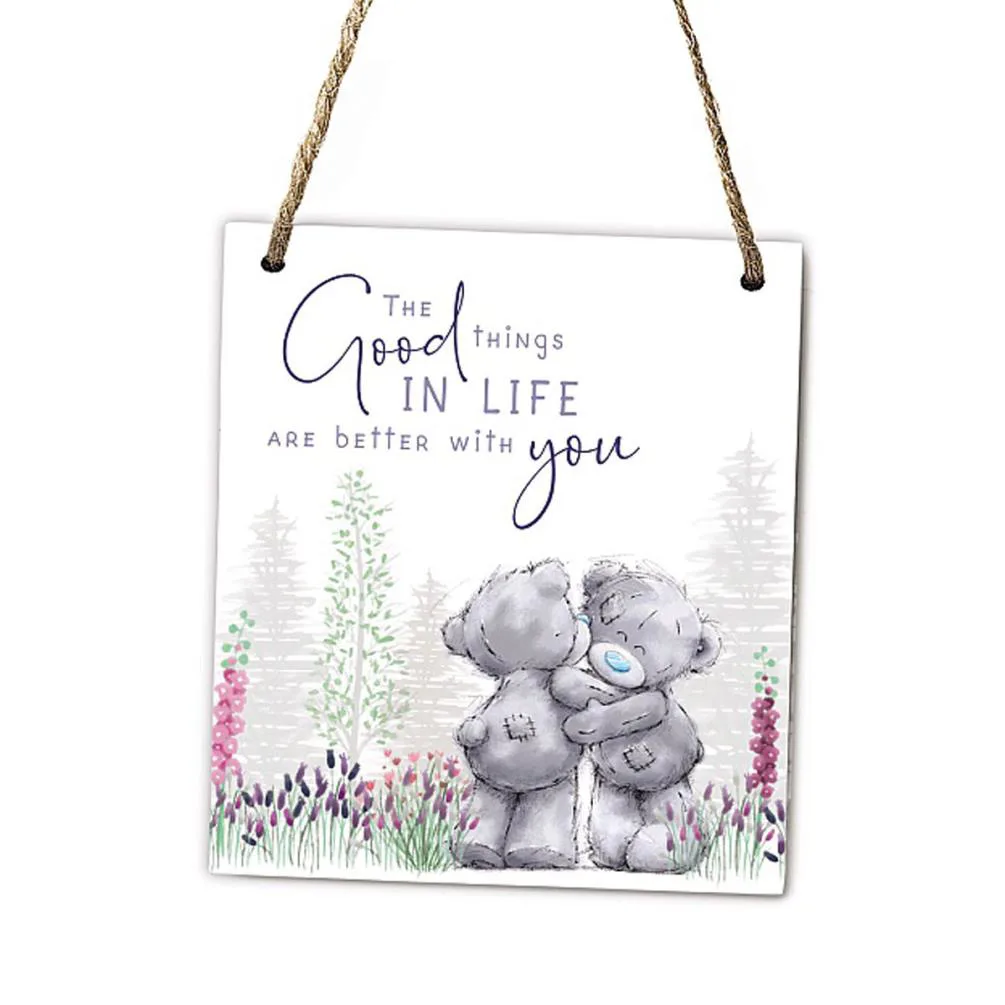 The Good Things Me to You Bear Plaque £4.99