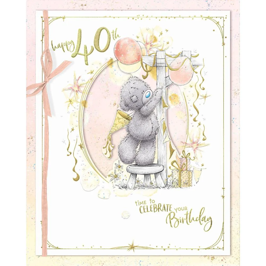 40th Birthday Me to You Bear Birthday Card
