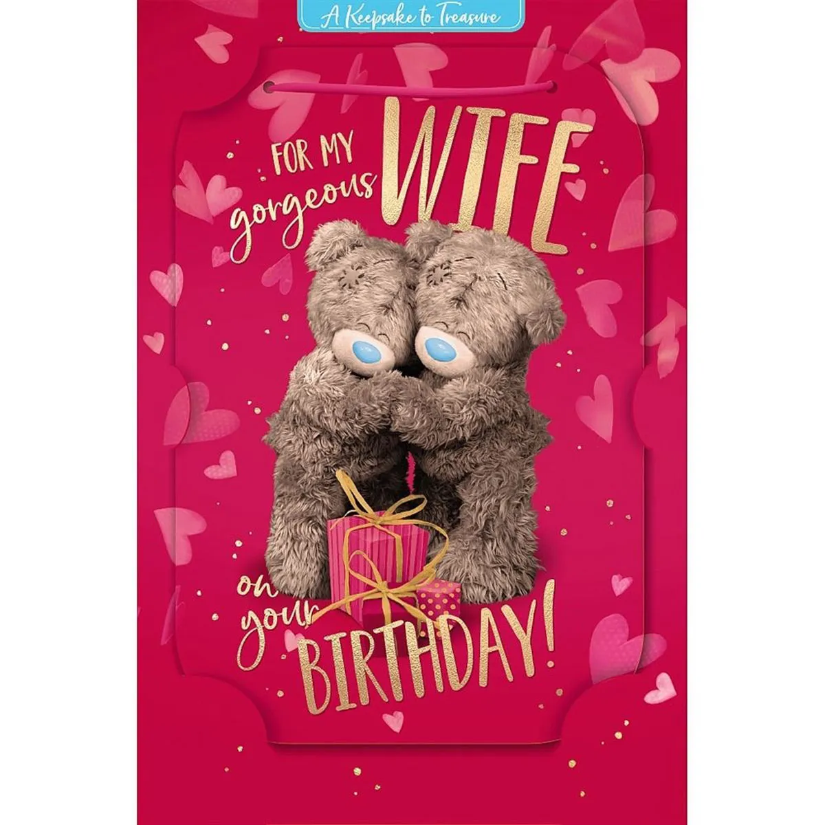 3D Holographic Keepsake Wife Me to You Birthday Card