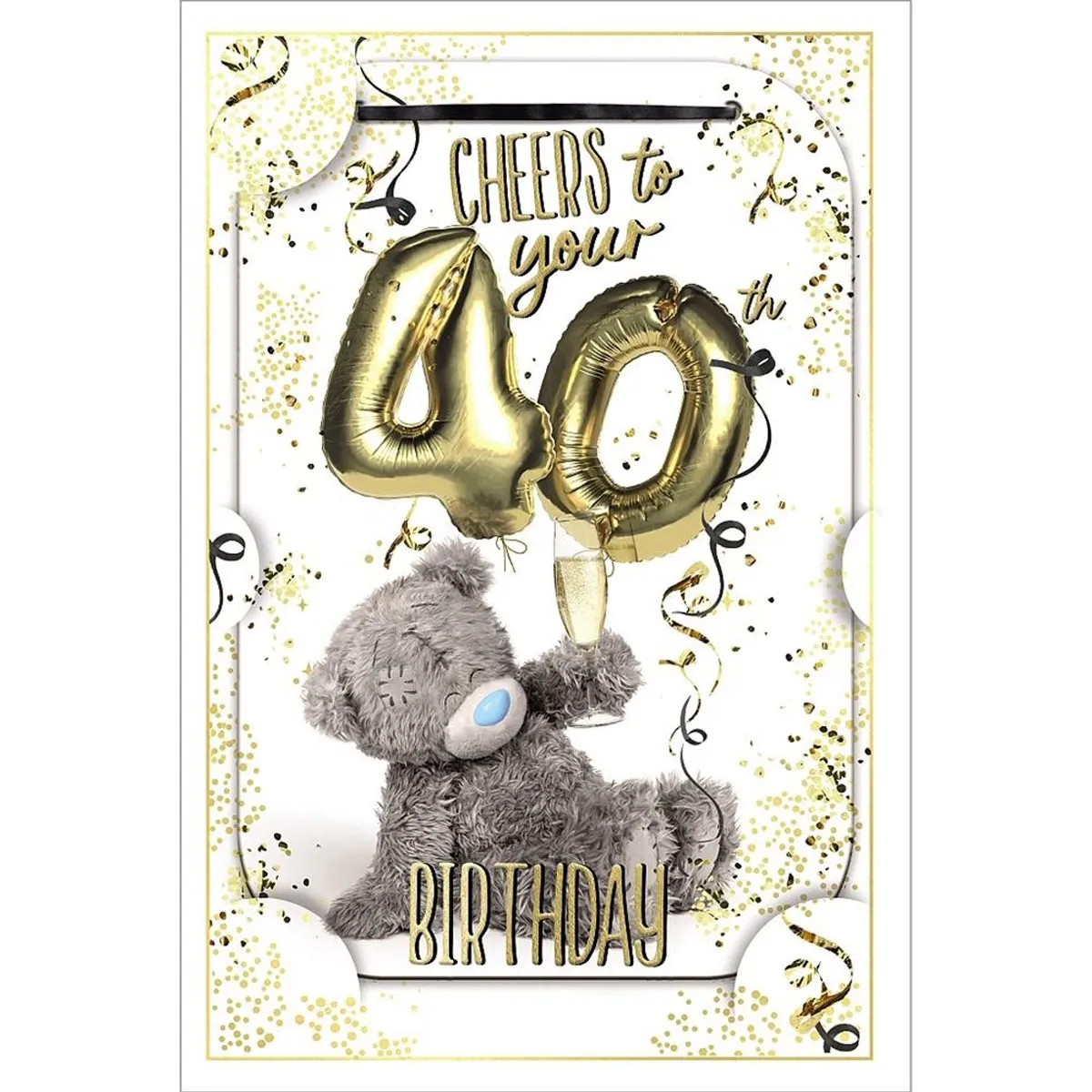 3D Holographic Keepsake 40th Birthday Me to You Bear Card