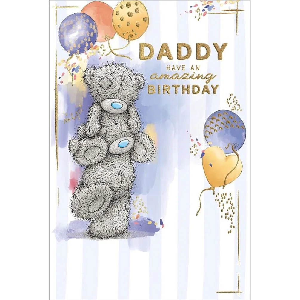 Daddy Me to You Bear Birthday Card