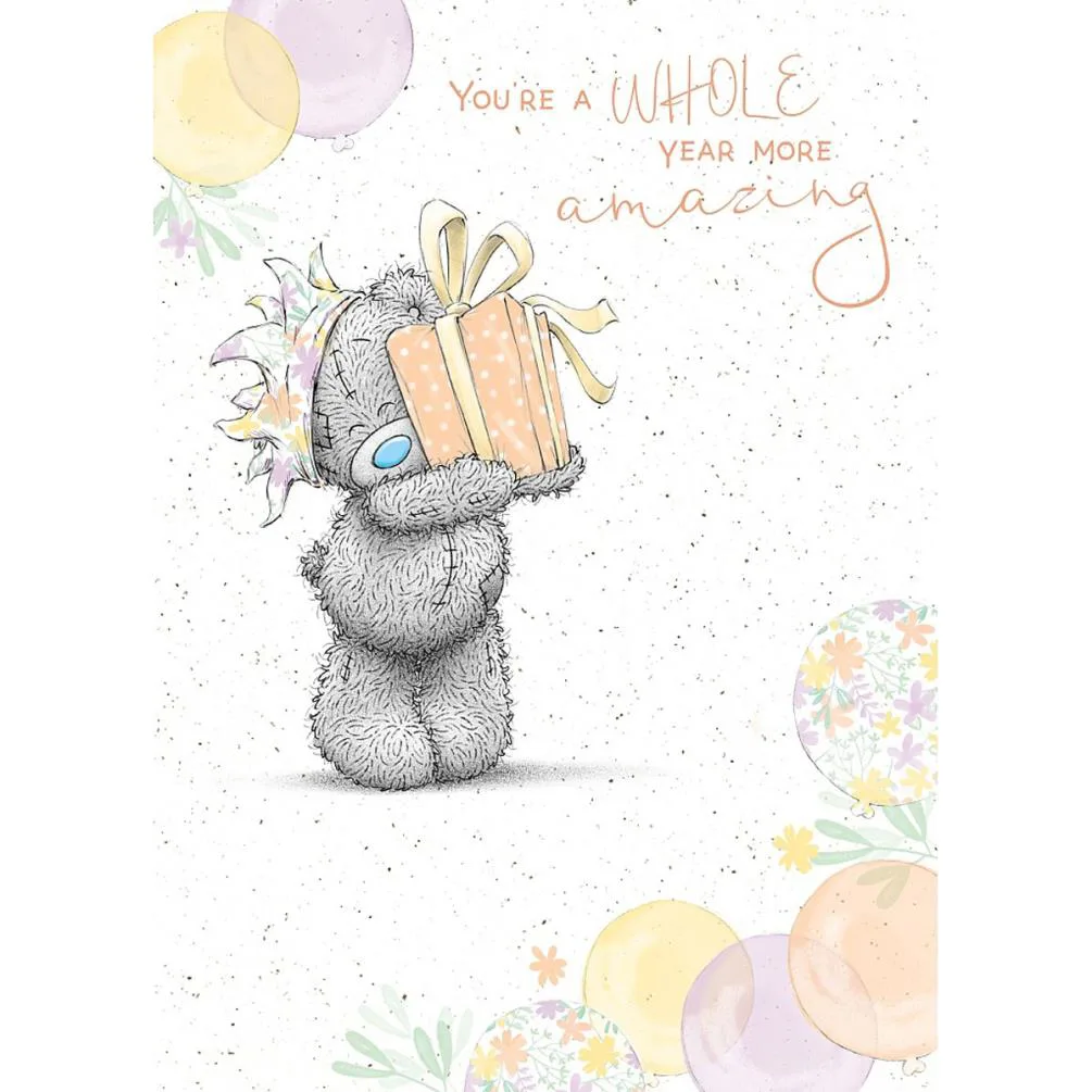 Year More Amazing Me to You Bear Birthday Card