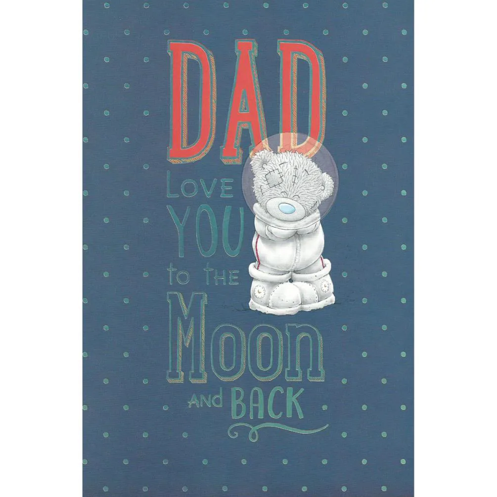 Dad Love You To The Moon &amp; Back Me to You Bear Father's Day Card