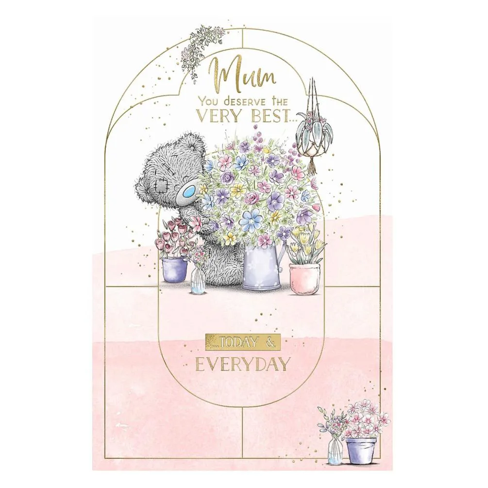 Mum Deserve the Best Me to You Bear Mother's Day Card
