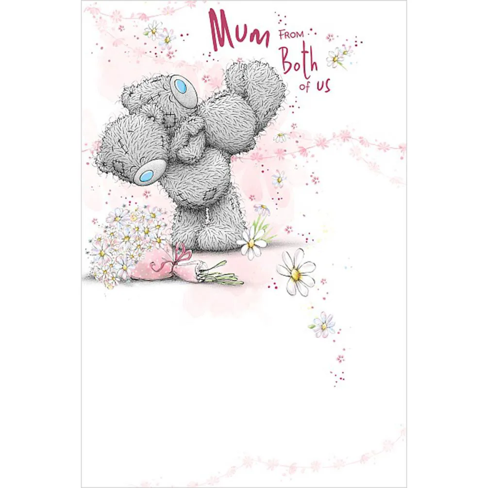 Mum From Both Of Us Me to You Bear Mother's Day Card (MSM01031) : Me to ...