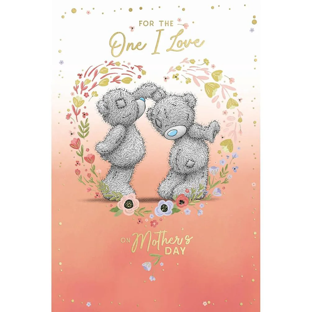 One I Love Me to You Bear Mother's Day Card  