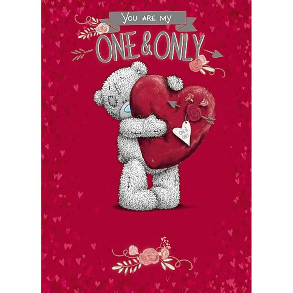 One & Only Me to You Bear Valentines Day Card