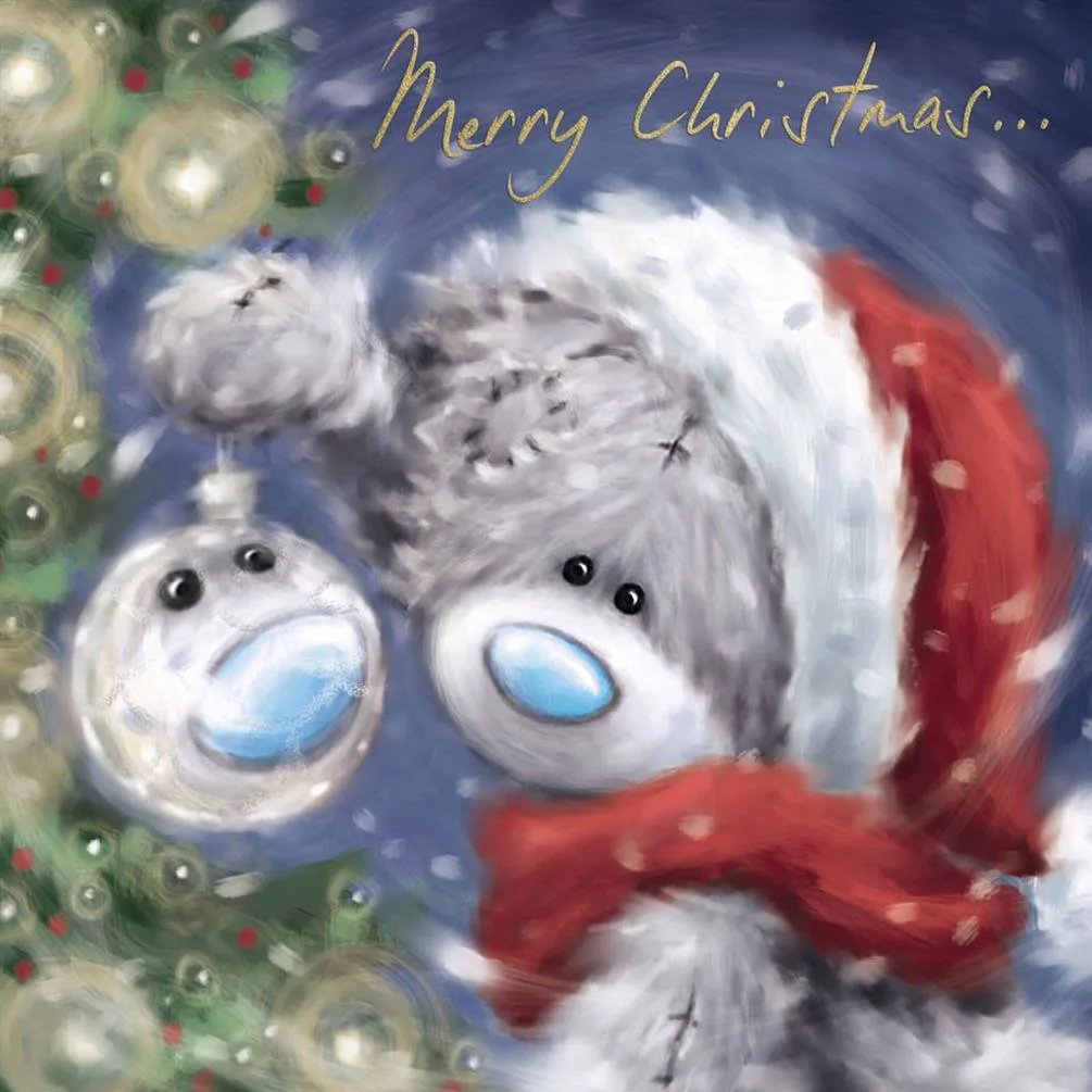 Hanging Bauble Softly Drawn Me to You Bear Christmas Card