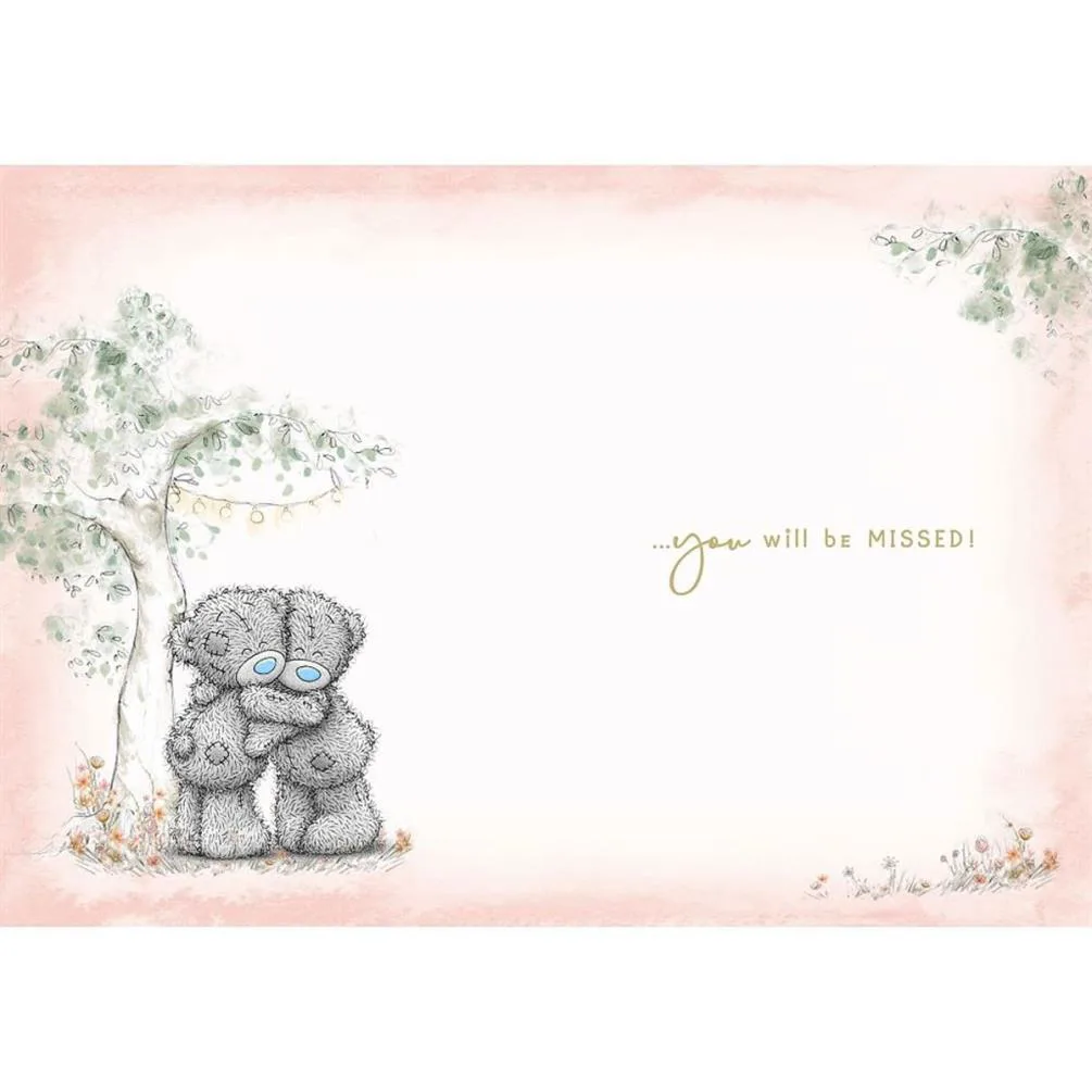 Sorry You're Leaving Me to You Bear Card Extra Image 1