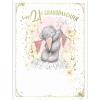 Granddaughter 21st Birthday Me to You Bear Large Card