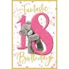 Fantastic 18th Birthday Photo Finish Me to You Bear Card