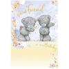 Special Friend Me to You Bear Birthday Card