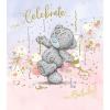 Time To Celebrate Me to You Bear Birthday Card