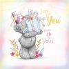 Just For You Holding Present Me to You Bear Birthday Card