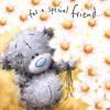 Special Friend Softly Drawn Me to You Bear Birthday Card