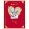 Gorgeous Fiance Large Me to You Bear Valentine's Day Card