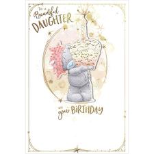 Beautiful Daughter Me to You Bear Birthday Card