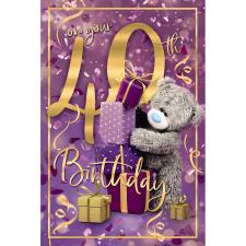 3D Holographic 40th Birthday Me to You Bear Card