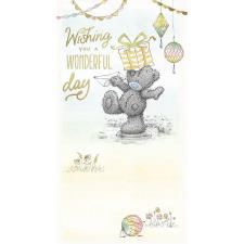 Wonderful Day Me to You Bear Birthday Card