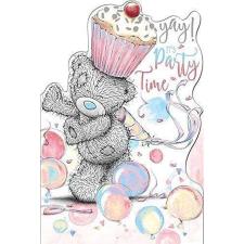 It's Party Time Cupcake Me to You Birthday Bear Card