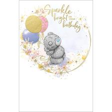 Sparkle Bright Me to You Bear Birthday Card