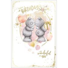 Wonderful You Me to You Bear Birthday Card