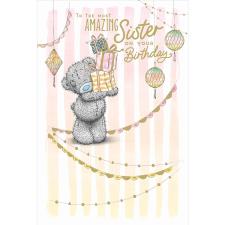 Amazing Sister Me to You Bear Birthday Card