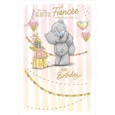 Beautiful Fianc&#233;e Me to You Bear Birthday Card