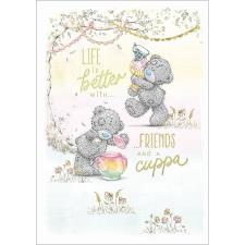 Better with Friends Me to You Bear Birthday Card