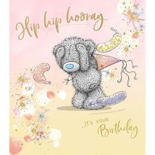 Hip Hip Hooray Me to You Bear Birthday Card