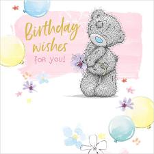 Birthday Wishes Me to You Bear Birthday Card