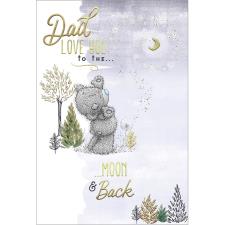 Dad Love You to the Moon &amp; Back Me to You Bear Father&#39;s Day Card