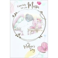 Especially For You Mum Me to You Bear Mother's Day Card