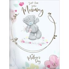 Just For You Mummy Large Me to You Bear Mother's Day Card