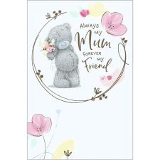 Always My Mum Me to You Bear Mother&#39;s Day Card