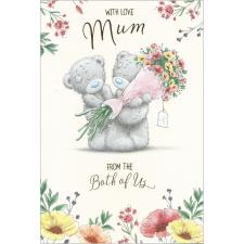 Mum From Both Of Us Me to You Bear Mother&#39;s Day Card