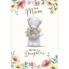 Mum From Your Daughter Me to You Bear Mother&#39;s Day Card