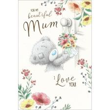 Beautiful Mum Me to You Bear Mother's Day Card