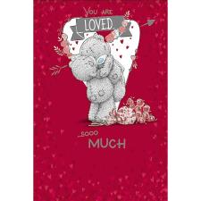 Loved Sooo Much Me to You Bear Valentines Day Card