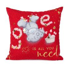 Love Is All You Need Me to You Bear Cushion
