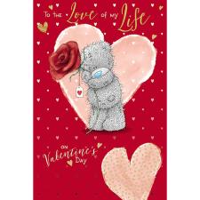 Love of My Life Me to You Bear Valentine's Day Card